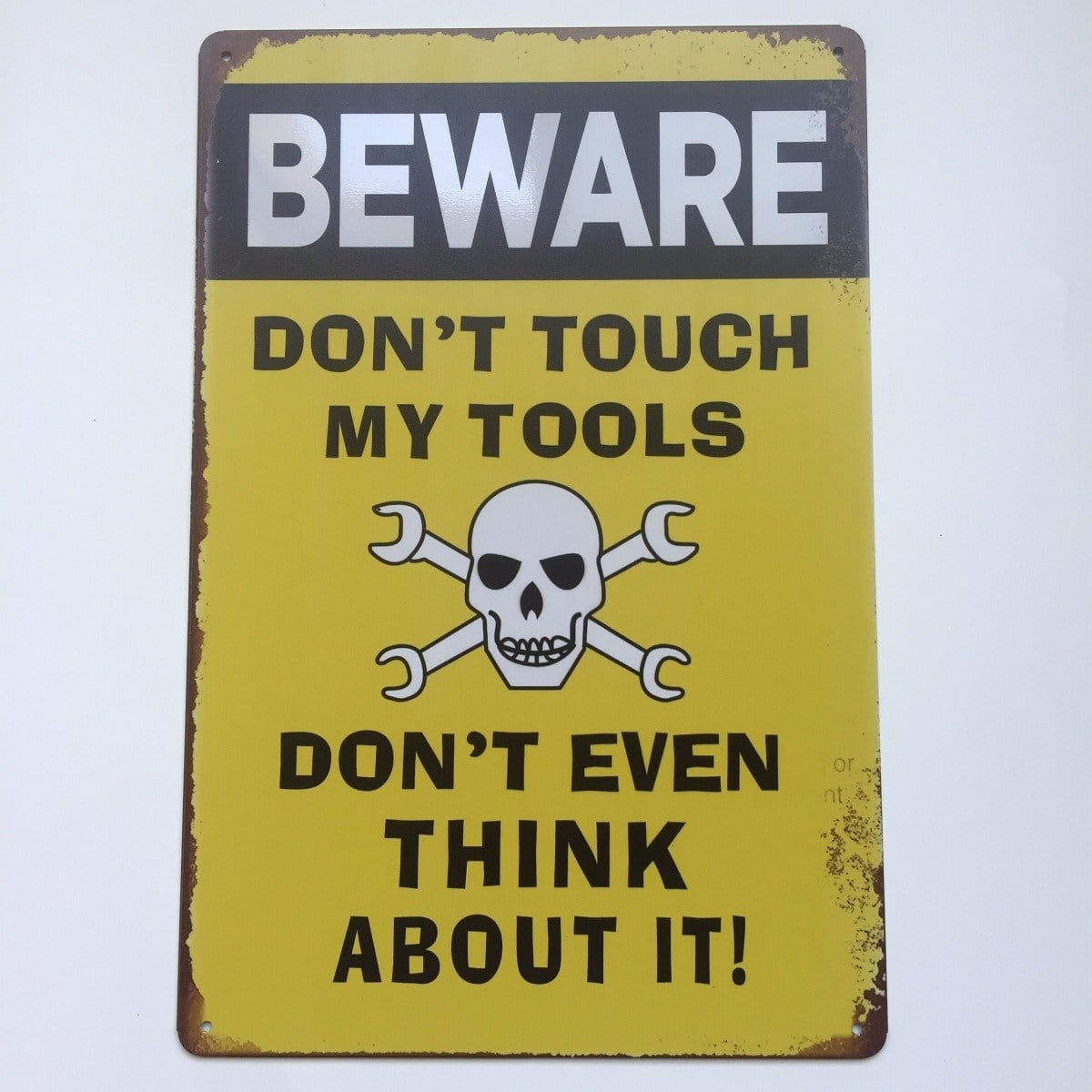 Beware Dont Touch My Tools Metal Tin Poster