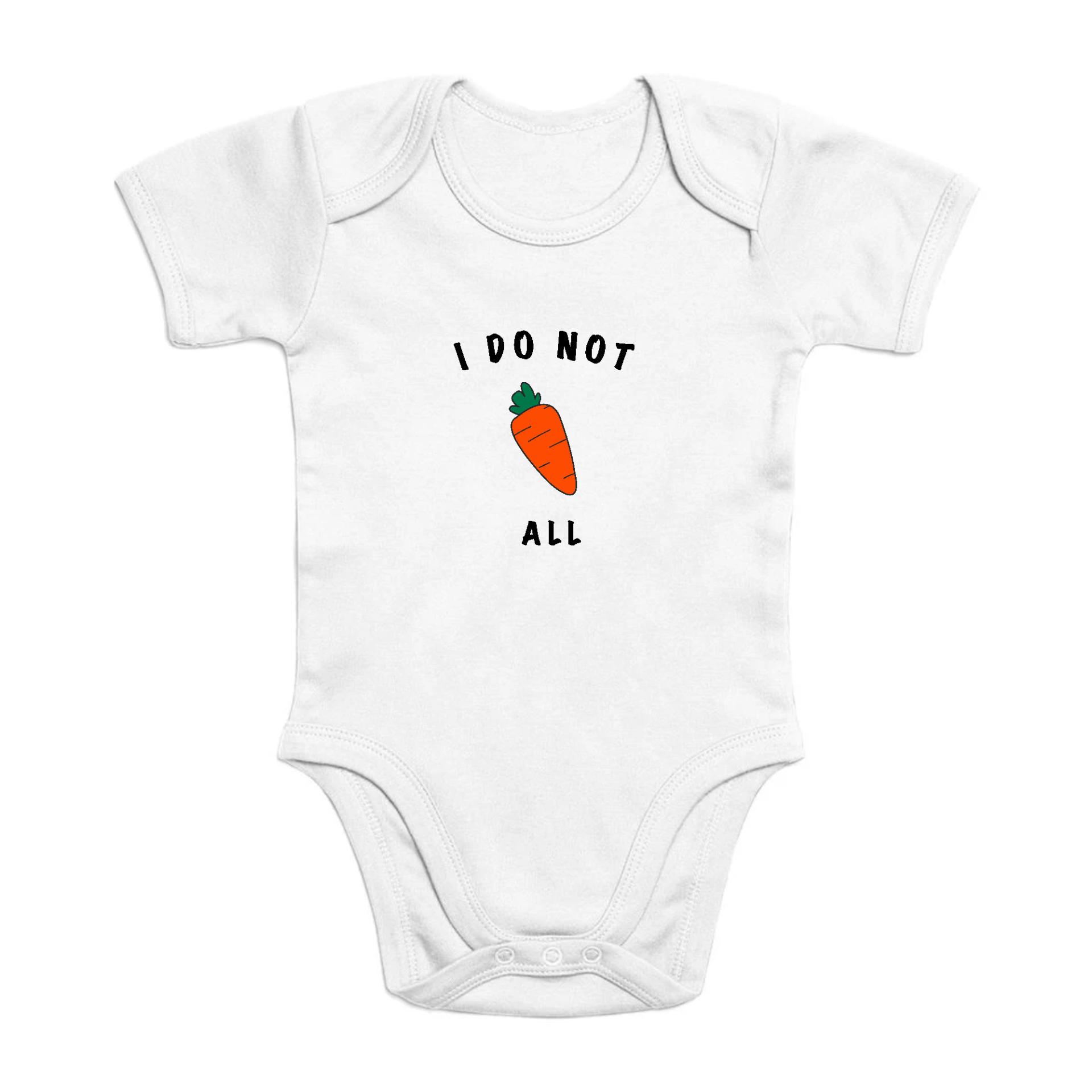 I do not Carrot all - Organic Cotton Onesie